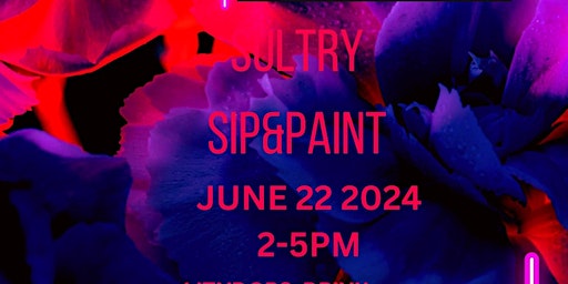 Imagem principal do evento Sultry Sip&Paint Volume 2