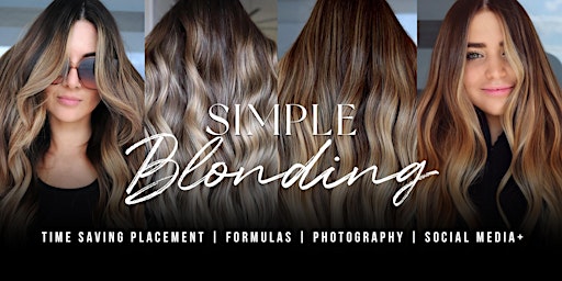 SIMPLE BLONDING with Karla Leschitz primary image