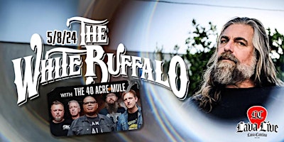 Primaire afbeelding van The White Buffalo with The 40 Acre Mule