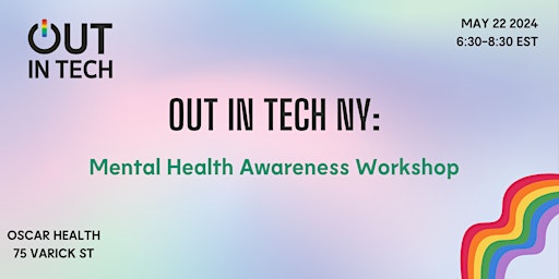 Primaire afbeelding van Out in Tech NY: Mental Health Awareness Workshop