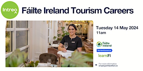 Failte Ireland Tourism Careers Webinar - Eastern region