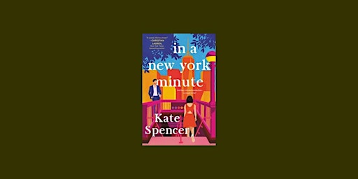 [epub] download In a New York Minute BY Kate   Spencer EPUB Download primary image