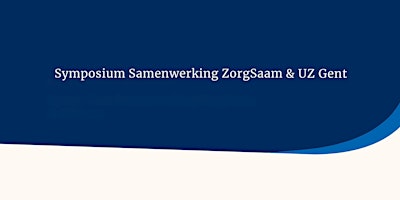 Primaire afbeelding van Symposium Samenwerking ZorgSaam & UZ Gent
