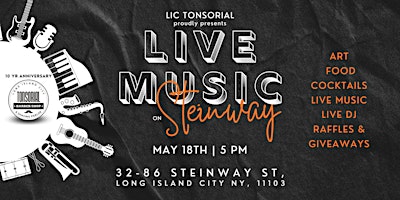 Hauptbild für LIC Tonsorial - 10 Yr Anniversary - Live Music on Steinway