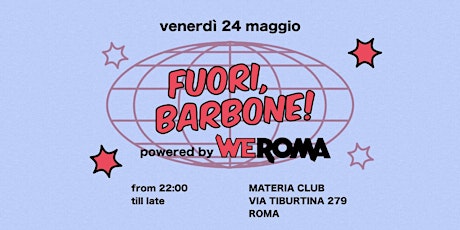 FUORI, BARBONE! -  WeRoma Edition