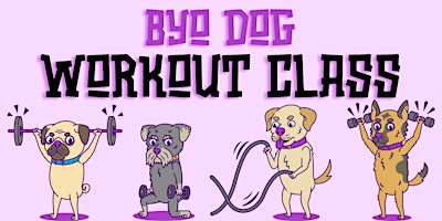 Image principale de BYO Dog Workout Class with Ripped PHL