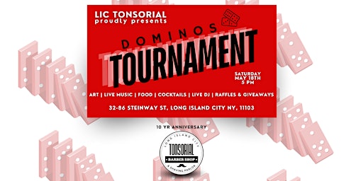Primaire afbeelding van LIC Tonsorial - 10 Yr Anniversary - Dominos Tournament