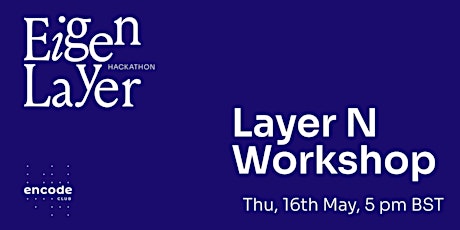 EigenLayer Hackathon: Layer N workshop