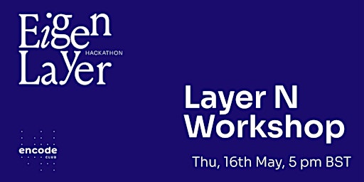 EigenLayer Hackathon: Layer N workshop primary image