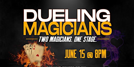 Imagem principal do evento Dueling Magicians: Two Magicians - One Stage!