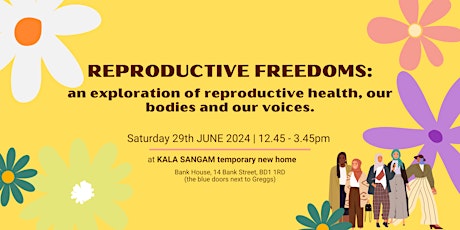 Reproductive Freedoms: an exploration of reproductive health and our bodies