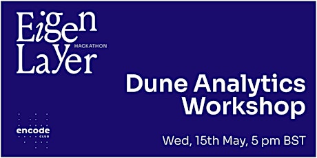 EigenLayer Hackathon: Dune Analytics Workshop