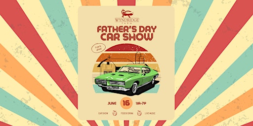 Immagine principale di Wyndridge Farm's 3rd Annual Father's Day Car Show & Festival 