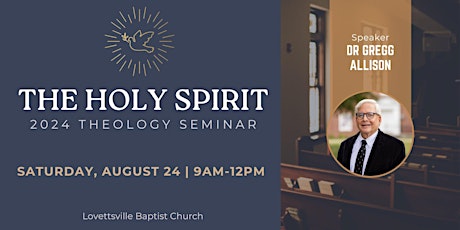THE HOLY SPIRIT | Theology Seminar '24