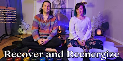 Primaire afbeelding van Recover and Reenergize - Online Sound Bath Experience