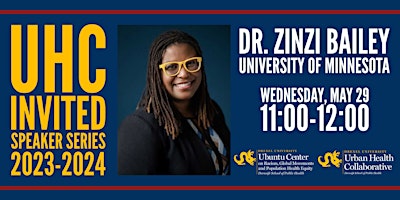 UHC Invited Speaker: Dr. Zinzi Bailey primary image