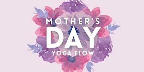 Honoring Mom Yoga Gentle Flow