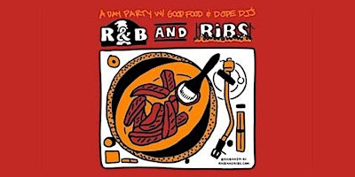 R&B and Ribs - Memorial Day Weekend primary image