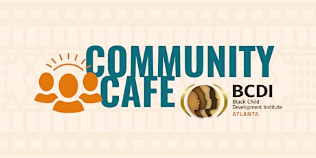 Community Café: Being Your Child’s First and BEST Teacher