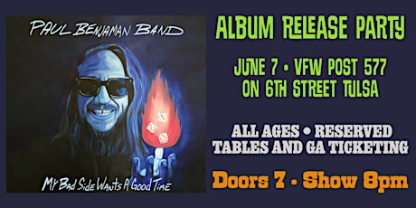 Paul Benjaman Album Release Show - Tulsa VFW - 6/7/24