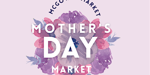 Imagem principal do evento Mother’s Day Market