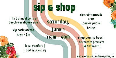Imagem principal do evento Sip & Shop: The Penn & Beech Warehouse Sale