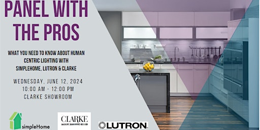Panel with the Pros: SimpleHome, Lutron & Clarke primary image