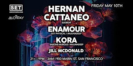 SET with HERNAN CATTANEO + ENAMOUR & KORA