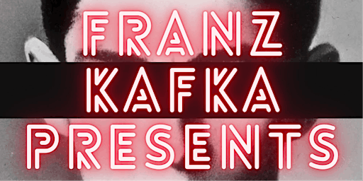 Franz Kafka Presents primary image