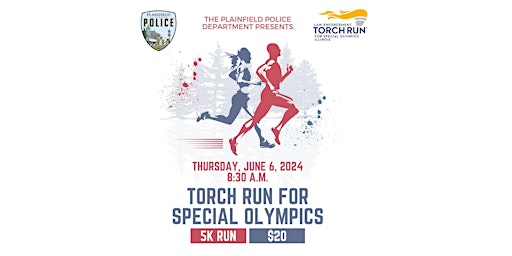 Image principale de The Plainfield Police Department 5K Torch Run for Special Olympics