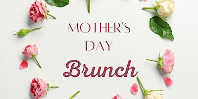 Primaire afbeelding van “Mother’s Day” Brunch Buffet