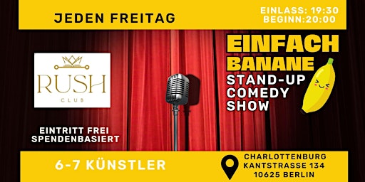 Einfach Banane Comedy im Rush Club(Charlottenburg) primary image