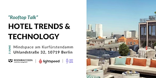 Primaire afbeelding van Rooftop-Talk: Hotel Trends & Technology