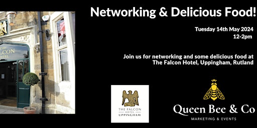 Imagem principal do evento In the Hive Lunchtime Networking at The Falcon Hotel, Uppingham, Rutland