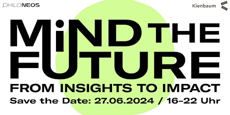 Mind the Future - From Insights to Impact, vol. 01