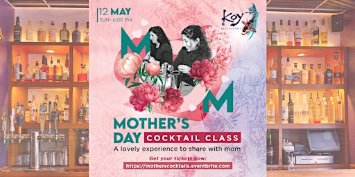 Primaire afbeelding van Mother's Day Cocktail Class