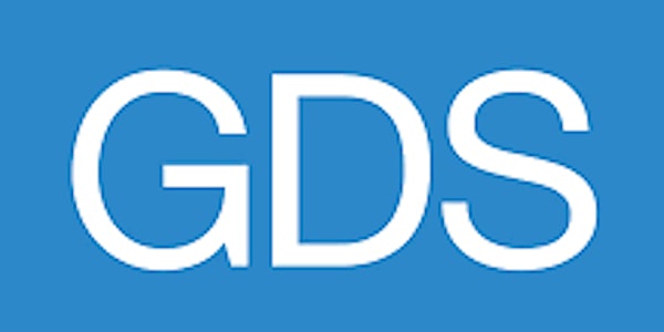 CANCELLED What has Government Digital Services (GDS) got to offer you
