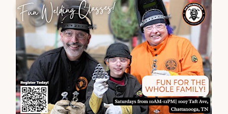 Fun Welding Classes - Ages 6+
