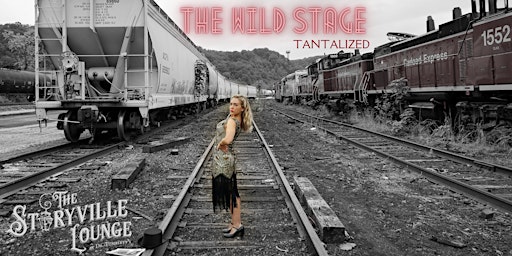 Imagem principal do evento The Wild Stage: Tantalized