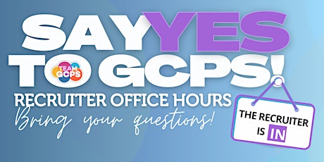 TeamGCPS Recruiter Office Hours