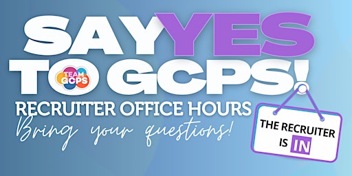 Primaire afbeelding van TeamGCPS Recruiter Office Hours - Teachers