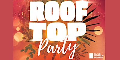 Hauptbild für Blue Pebble Rooftop Party
