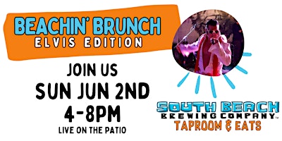 BRUNCH W/ ELVIS @ South Beach Brewing Company primary image