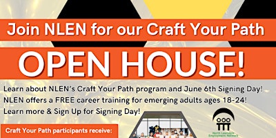Imagen principal de NLEN Craft Your Path Open House Event!