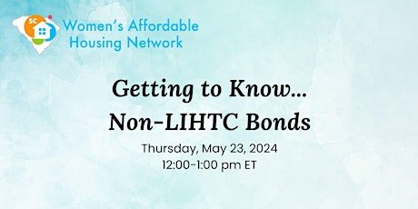 Getting to Know...Non-LIHTC Bonds