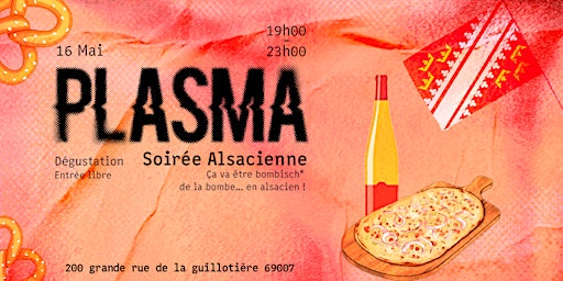 Hauptbild für Soirée Alsacienne à Plasma !