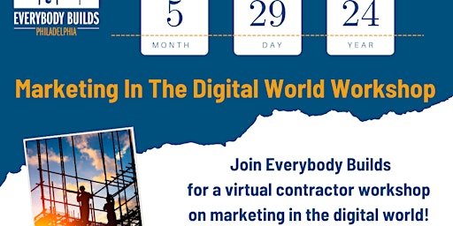 Hauptbild für Everybody Builds Contractor Workshop: Marketing In the Digital World