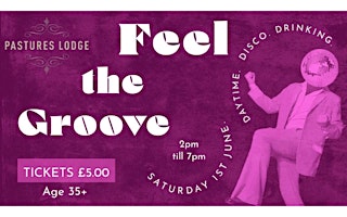 Imagem principal de Feel the Groove - Daytime. Disco. Drinking 2-7pm