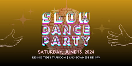 Slow Dance Party
