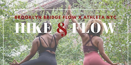 Hike N' Flow - N' Partnership with Athleta!  primary image